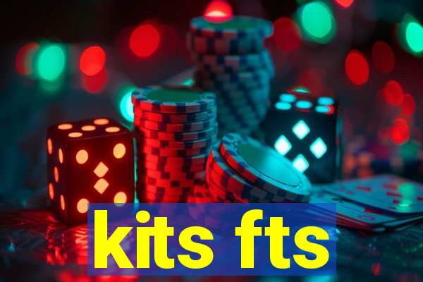 kits fts